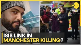 Shocking ISIS Link In Manchester Synagogue Killings: Counter-Terror Police Lead Investigation | WION