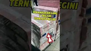 TERNYATA GINI PENAMPAKAN UANG 1 TRILIUN