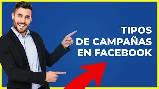 Tipos de campañas en FACEBOOK ADS? | ¿Cuál elegir, respuesta DEFINITIVA 🥇🥇🥇