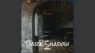Dark Shadow