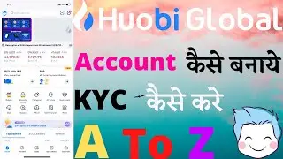 How To Create Account Huobi Global Exchange | Complete Guide