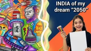 ❤️Drawing INDIA of my dream 2050|colouring tutorial|