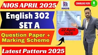 nios english 302 question paper class 12 April 2025 Set A| nios english previous year question paper