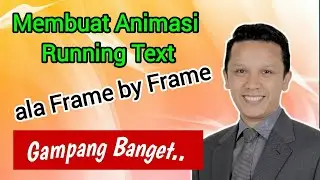 #05 Membuat Animasi Running Text Dengan Frame By Frame Pada Adobe Flash CS3