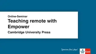 Online-Seminar: Cambridge University Press - Teaching remote with Empower