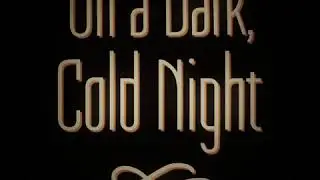 On a Dark, Cold Night - Podcast Teaser