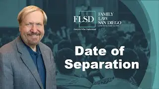 3 Minutes of CA Family Law - Date of Separation