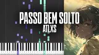 PASSO BEM SOLTO (Slowed) - ATLXS - Piano Tutorial + MIDI