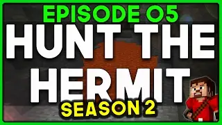 HUNT THE HERMIT | S2E05 - MOBS SUCK!! | Minecraft UHC