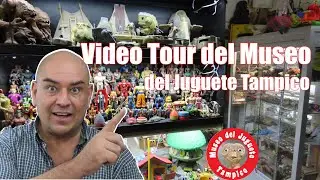 Video Tour del Museo del Juguete Tampico parte 1 / Welcome to the Tampico Vintage Toy Museum