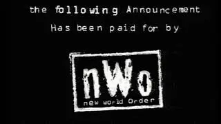 the following Announcement Has been paid for by nWo - Original Theme with Promo intro