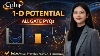 1D Potential All GATE PYQs #gate #gate2026 #physics #physicalscience #solve #letscrackit