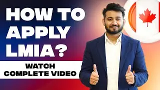 LMIA Canada | Watch Step by Step Process