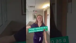 3 Things I Would Do As A Pediatric Dietitian
