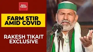 Coronavirus Crisis In India: Farmers Protest Sparked Covid Spike? Rakesh Tikait Answer | India First