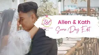 Allen & Kathleene | Same Day Edit❤️