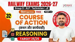 Class-32 | 🎯 ALP | Group D 2025🔥 Course of Action Part 2 | Logical Reasoning | | विराट FREE Batch 🚂