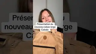 Pr&eacute;sentation du Nouveau cabas large Caba&iuml;a