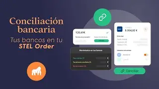 Tus bancos en tu STEL Order / Haz tu conciliaci&oacute;n bancaria con STEL Order
