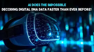 AI Does the Impossible &ndash; Decoding Digital DNA Data Faster Than Ever Before! | Sensorium