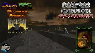 &iexcl;CAOS TOTAL EN EL CA&Ntilde;&Oacute;N! 💥| DOOM RPG Roguelike Arsenal (ML_MAP02 UV - TODOS LOS SECRETOS)