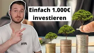 Wie ich JETZT 1.000&euro; investieren w&uuml;rde | Finanzkanal