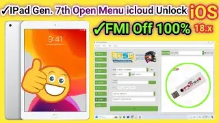 Ipad 7th Gen. Open Menu icloud ID remove w/o password done by EFT Pro iOS 18.x | FMI off 100%