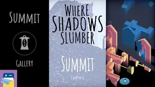 Where Shadows Slumber: Chapter 6 Summit, Level 5 Gallery Walkthrough Guide (by Game Revenant)