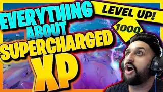 EVERYTHING About SUPERCHARGE XP In Fortnite Season 5 EXPLAINED! (Level Up FAST)