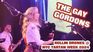 Rollin Drones - The Gay Gordons | NYC Tartan Week, Sony Hall New York 2024