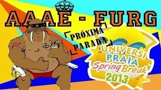 Atl&eacute;tica da FURG UNIVERSIPRAIA Spring Break 2013 - OFICIAL
