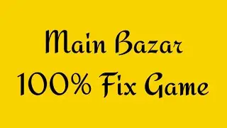 Main Bazar Today Superhit Line 100% Fix Game 6/04/2023