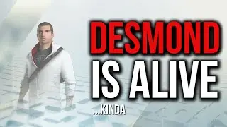 Assassin's Creed | DESMOND MILES IS ALIVE... Kinda