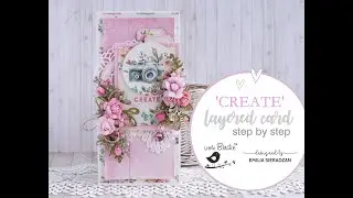 'Create' Layered Card Tutorial - Little Birdie Crafts