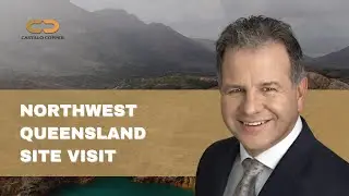 Northwest Queensland Site Visit