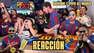 REACCIÓN AL BARCELONA 3-2 REAL MADRID: BARÇA SUPERCAMPEÓN Y DEMOSTRANDO QUIÉN ES PAPÁ. RAPHINHA MVP