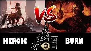 MONO WHITE HEROIC vs BURN