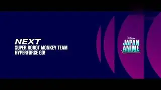 Disney Channel Japan Anime (Canada/My AU) - Next Super Robot Monkey Team Hyperforce Go! (2025)