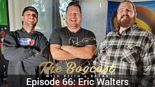 Bogcast Ep66: Eric Walters-Tap That AZ Podcast