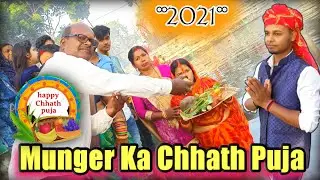Munger Ka Chhath Puja In 2021 || Extra Aman Vlogs || Munger || Bihar