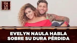 Evelyn Naula y su duro testimonio por partida del padre de su hija, Thiago Arroyo | LHDE | Ecuavisa