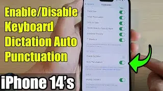 iPhone 14's/14 Pro Max: How to Enable/Disable Keyboard Dictation Auto-Punctuation