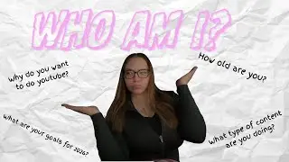 WHO AM I?...... 1ST YOUTUBE VIDEO🤯