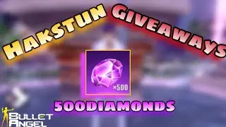 Bullet angel : 500 diamonds Giveaway🔥💎!!!!#Hakstun1k