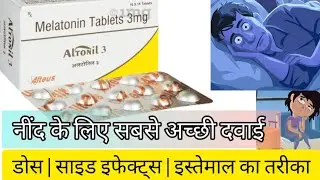 Altonil Tablet (Melatonin 3mg) &ndash; Natural Sleep Aid | Uses, Side Effects & FAQs in Hindi