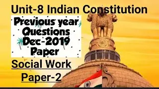 NET-Social Work-Dec-2019 Paper, Questions discussion -indian constitution
