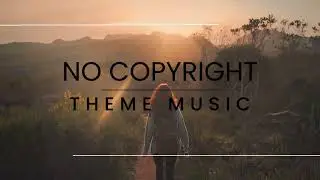 [No Copyright Background Music] Slow Piano-Emotional-Travel-Love Theme #nocopyrightmusic