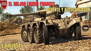 El Mejor LIGERO Frances | E.B.R [1954] |War Thunder