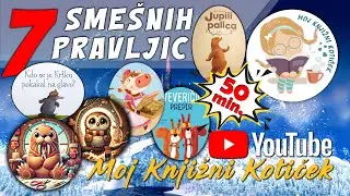 😂 7 SMEŠNIH PRAVLJIC - skupek pravljic za lahko