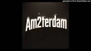 Era7capone, Jeff Redd, EGE!, Wegh, Şehinşah ‐ Am2terdam